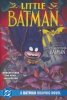 LITTLE BATMAN MONTH ONE A BATMAN GRAPHIC NOVEL TP [9781799507048]